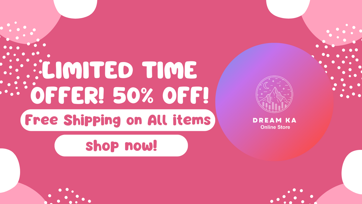 DREAM KA Online Store banner